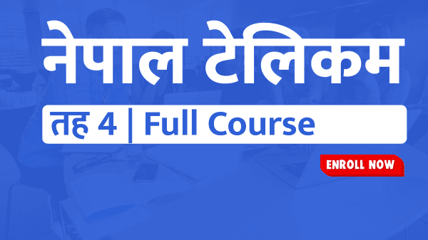 NTC Level 4 ( Full Course ) 2082