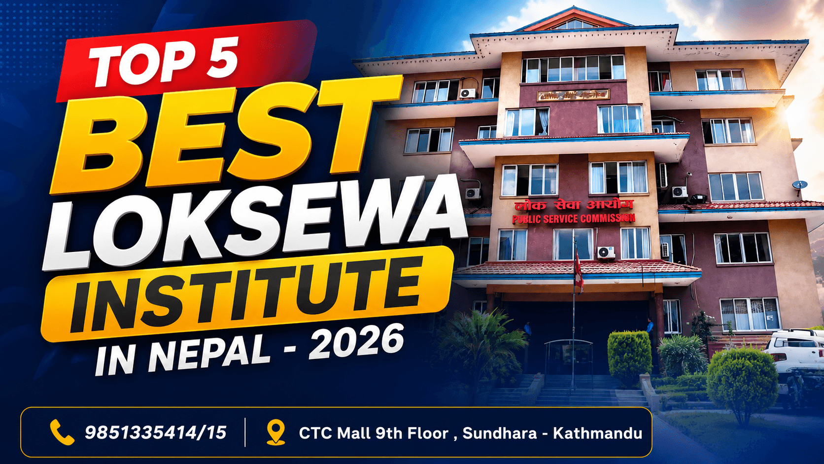Best Loksewa Institutes in Nepal - Top 5 Complete Guide -2026